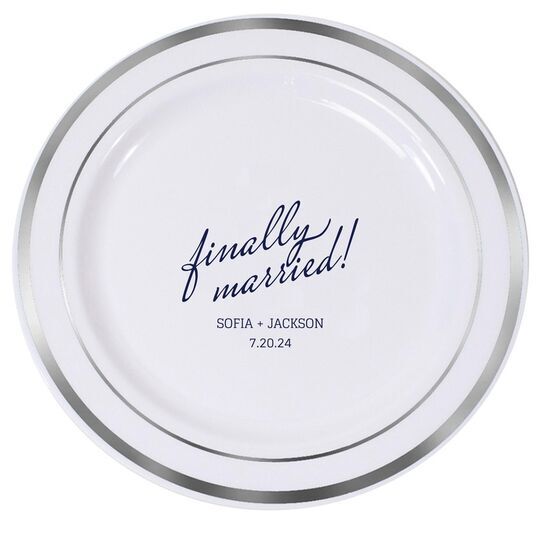 Expressive Script Finally Married Premium Banded Plastic Plates